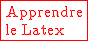2$\textrm\red\fbox{Apprendre\\le\,Latex}